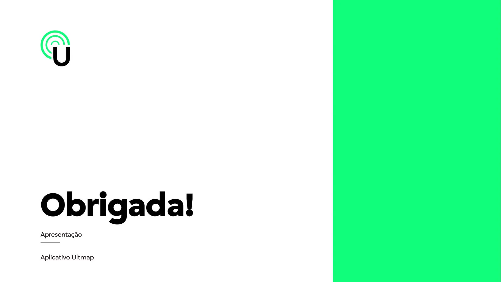 Tela de agradecimento do aplicativo, em verde e preto.